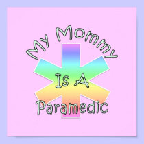 My Mommy Is A Paramedic posters