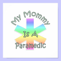 My Mommy Is A Paramedic posters