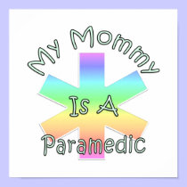 My Mommy Is A Paramedic posters