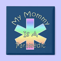 My Mommy Is A Paramedic magnets