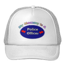 My Mommy Is A Police Officer Mesh Hats