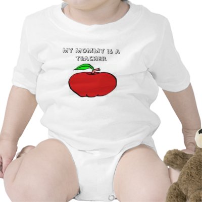 My Mommy Is A Teacher  Shirt by jenger15
