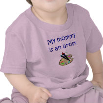 My Mommy is an Artist Infant T-Shirt