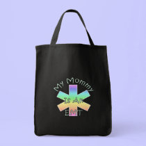 My Mommy Is An EMT bags