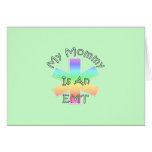 My Mommy Is An EMT Greeting Cards