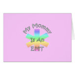 My Mommy Is An EMT Greeting Cards