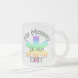 My Mommy Is An EMT Coffee Mugs