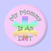 My Mommy Is An EMT magnets