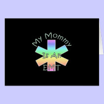 My Mommy Is An EMT cards
