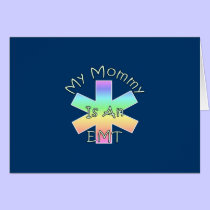 My Mommy Is An EMT cards