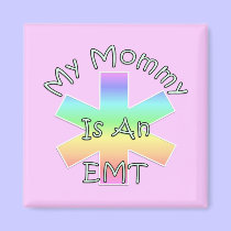 My Mommy Is An EMT magnets