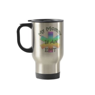 My Mommy Is An EMT mug