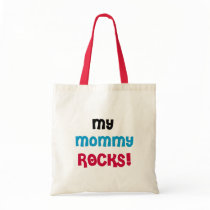 My Mommy Rocks bags