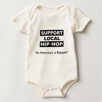 My Mommy's a Rapper! Tshirt by MeccaDillion