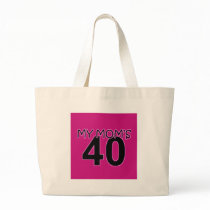 My Mom's 40 Tote Bag