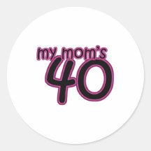 My Mom's 40 Stickers