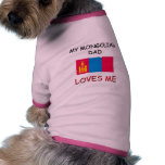 My MONGOLIAN DAD Loves Me Doggie Tee