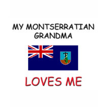 My Montserratian Grandma Loves Me t-shirts by flagshirt My Montserratian Grandma Loves Me t-shirts