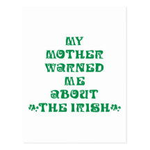 My Mother Warned Me About The Irish Post Card