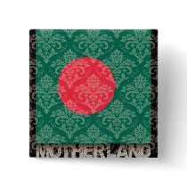 My Motherland Bangladesh Pinback Button