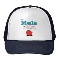 My Mule is All That! Funny Mule