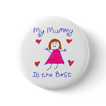 My Mummy is the Best buttons