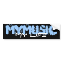 My Music My Life Bumper Stickers