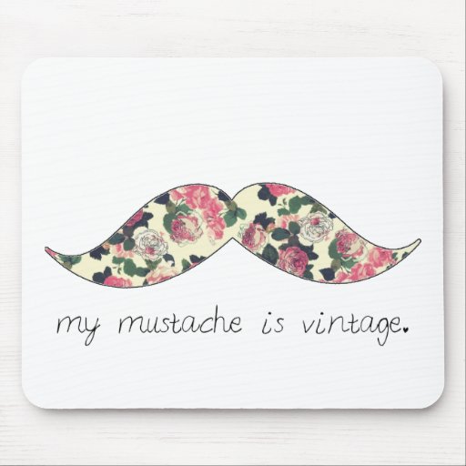 my mustache is vintage mousepad