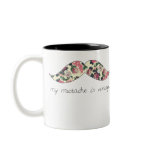 my mustache is vintage mug
