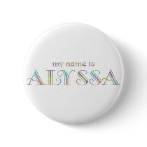 My name is Alyssa buttons by names_by_willow My name is Alyssa buttons