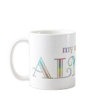 My name is Alyssa Mug My name is Alyssa Mug