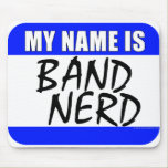 My Name Is Band Nerd