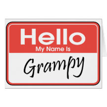 My Name is Grampy Greeting Card
