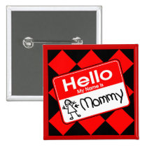 My Name Is Mommy Buttons buttons