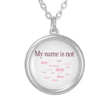 My Name Is Not (necklace)