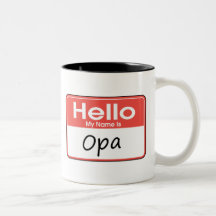 My Name is Opa Mug