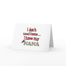 My Nana Is Better Than Santa Greeting Card