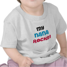 My Nana Rocks T-shirts and Gifts