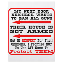 My Neighbor Wants To Ban All Guns flyers