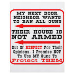 My Neighbor Wants To Ban All Guns Full Color Flyer