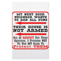 My Neighbor Wants To Ban All Guns Personalized Stationery