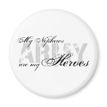 My Nephews My Heroes - ARMY Fridge Magnet