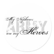 My Nephews My Heroes - ARMY Stickers