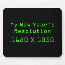 My New Year's Resolution - 1680 X 1050 mousepads by scribbleprints My New Year's Resolution - 1680 X 1050 mousepads