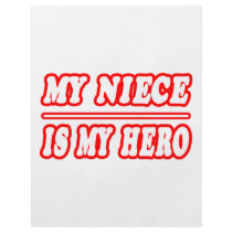 My Niece Is My Hero flyers by Niece_Shirts My Niece Is My Hero flyers