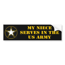 My Niece Serves In The US Army bumper stickers by MilitaryStickers My Niece Serves In The US Army bumper stickers