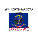 My North Dakota Mom Loves Me t-shirts by flagshirt My North Dakota Mom Loves Me t-shirts