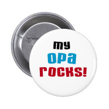 My Opa Rocks T-shirts and Gifts Pins