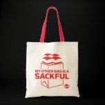 My Other Bag is a Sackful bags