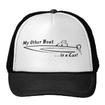 My Other Boat is a Car! hats